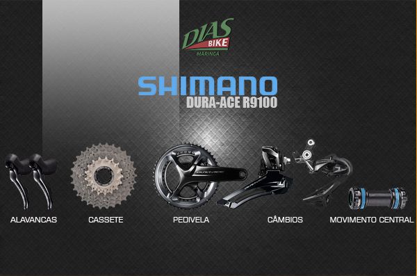 Sistema de Transmissão Shimano DURA ACE R9100